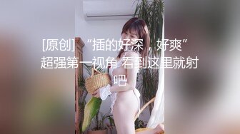 【橙子】御姐女王范国模下海女体艺术私拍，拍完被射影师潜规则，吹箫啪啪，无水印原版