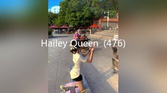 Hailey Queen  (476)